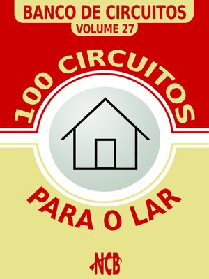 cover image of 100 Circuitos para o Lar